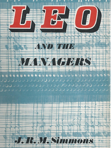 Cover of the book LEO and the Managers by J. R. M. Simmons
